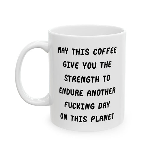 Another Fucking Day Mug