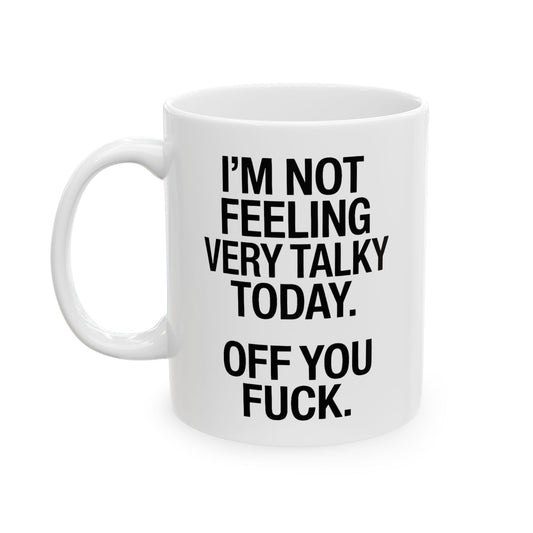 Off You Fuck Mug
