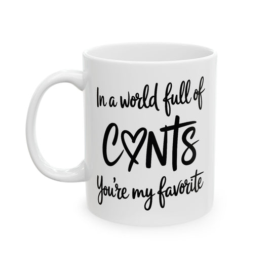 Favorite C*nt Mug
